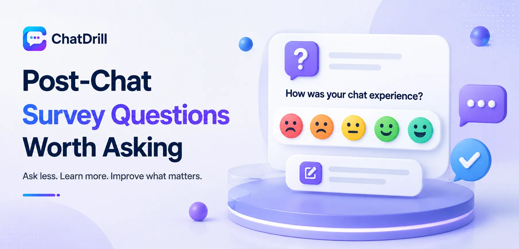 Post-chat survey questions for measuring customer satisfaction