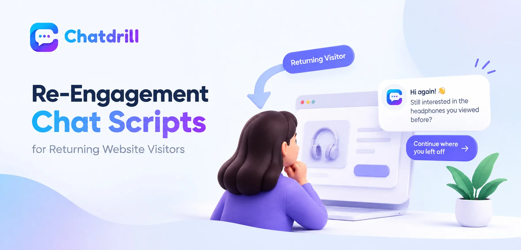 A live chat conversation re-engaging a returning website visitor
