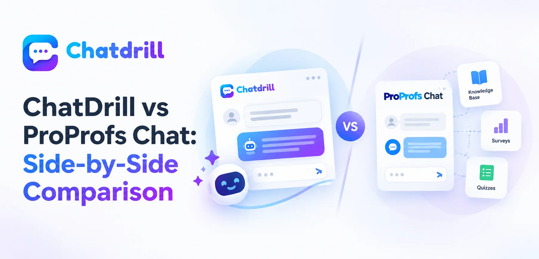 A comparison chart showing ChatDrill's focused chat versus ProProfs Chat's suite positioning